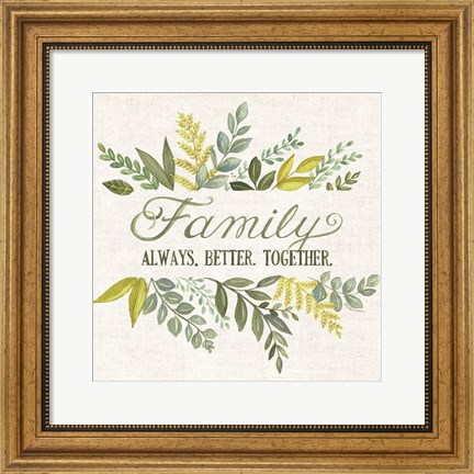 Framed Family Always Better Together Print