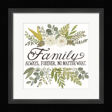 Framed Family Always, Forever Print