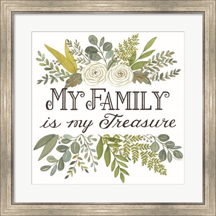 Framed My Family is My Treasure Print