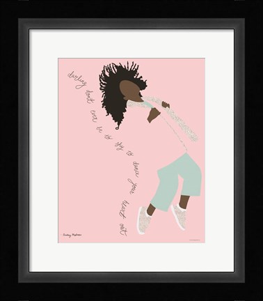 Framed Dance Your Heart Out Print