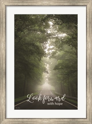 Framed Look Forward with Hope Print