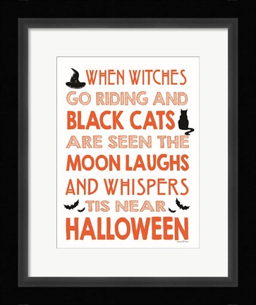 Framed When Witches Go Riding Print