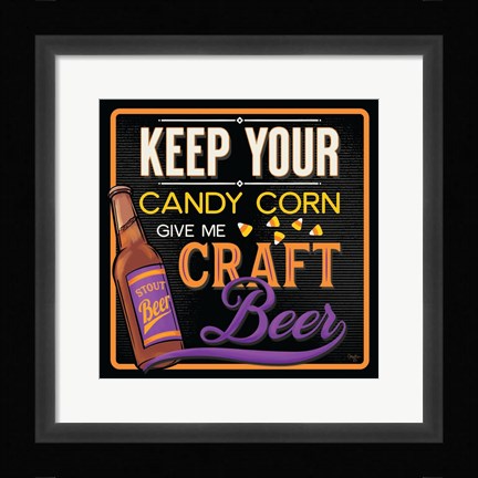 Framed Keep Your Candy Corn Print