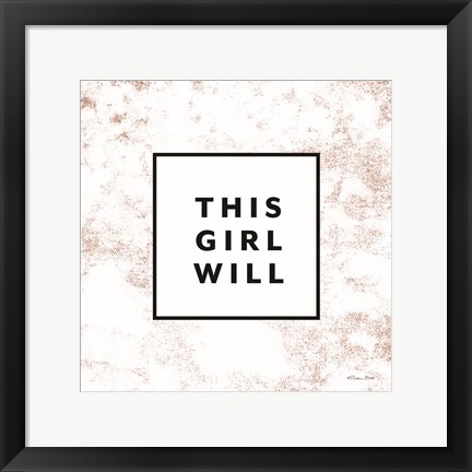 Framed This Girl Will Print