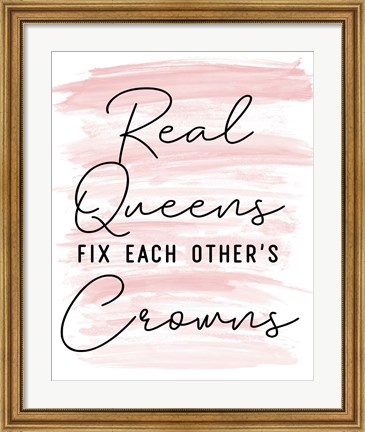 Framed Real Queens Print
