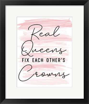 Framed Real Queens Print