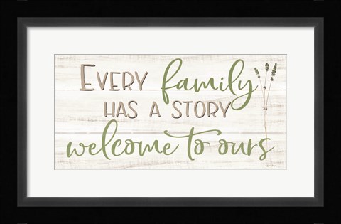 Framed Every Family Has a Story Print