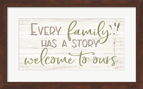 Framed Every Family Has a Story Print