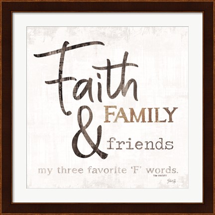 Framed Three Favorite &#39;F&#39; words Print