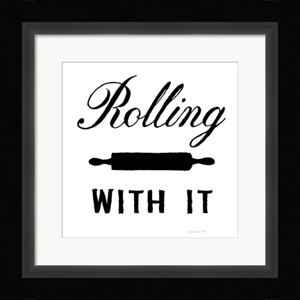 Framed Rolling With It Print