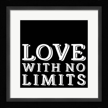 Framed In Black &amp; White Sentiment IV-No Limits Print