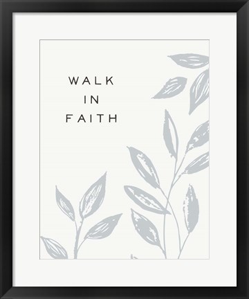 Framed Serene Sentiment VIII-Walk in Faith Print