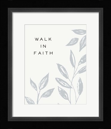 Framed Serene Sentiment VIII-Walk in Faith Print