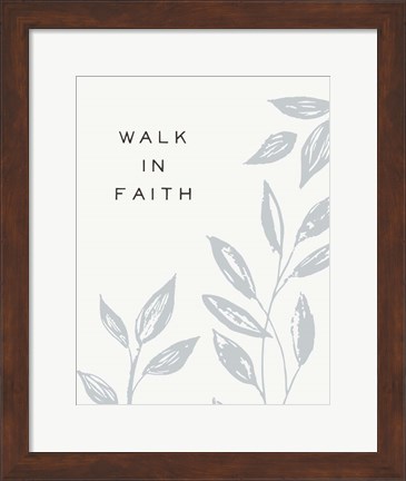 Framed Serene Sentiment VIII-Walk in Faith Print
