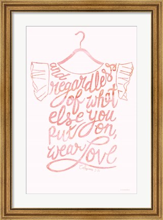 Framed Wear Love Print