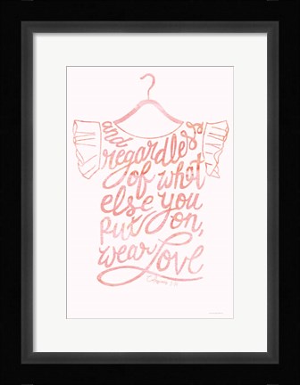 Framed Wear Love Print