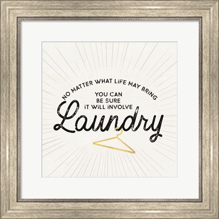 Framed Laundry Art IV-No Matter What Print