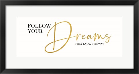Framed Sentiment Art panel II-Follow your Dreams Print