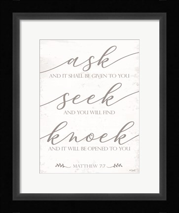 Framed Ask, Seek, Knock Print