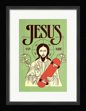 Framed Jesus Can Slide Print