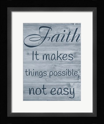 Framed Faithful Possibilities Print