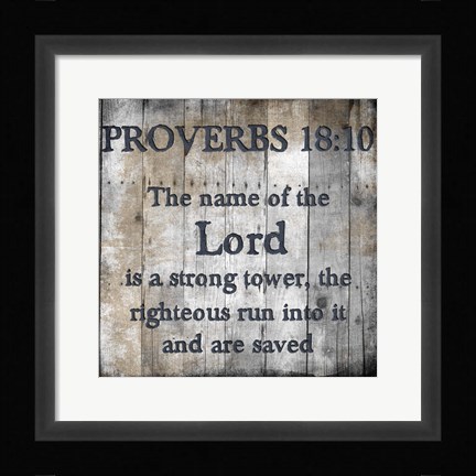 Framed Proverbs 18-10 Print