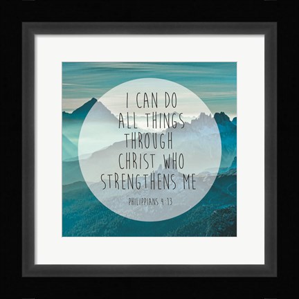 Framed Philippians 4-13 Print