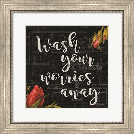 Framed Wash Worries Rose Print