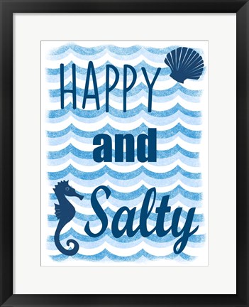 Framed Happy And Salty Print