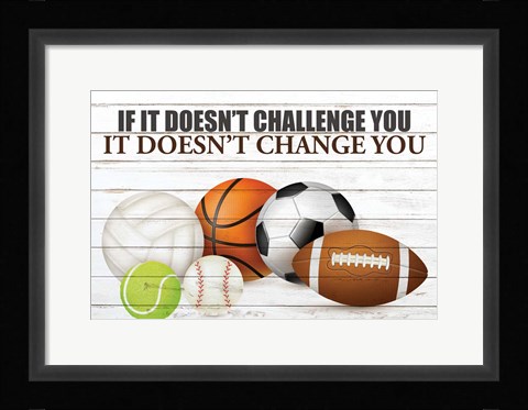 Framed Challenge You Print