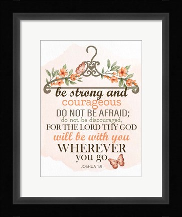 Framed Be Strong Print