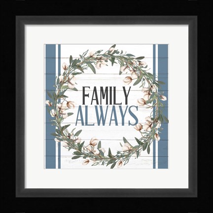 Framed Family Always Print