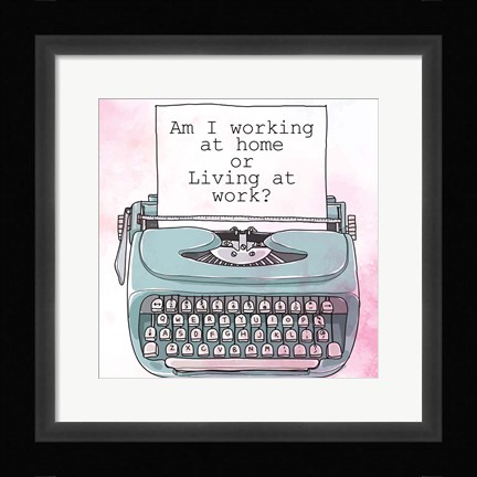 Framed Living at Work Print