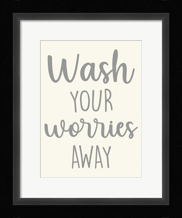 Framed Wash Worries Print