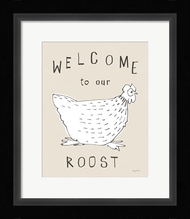 Framed Roost I Print