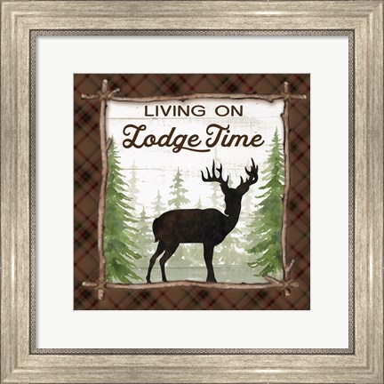 Framed Living on Lodge Time Print