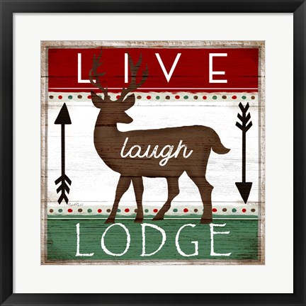 Framed Live, Laugh, Lodge Print