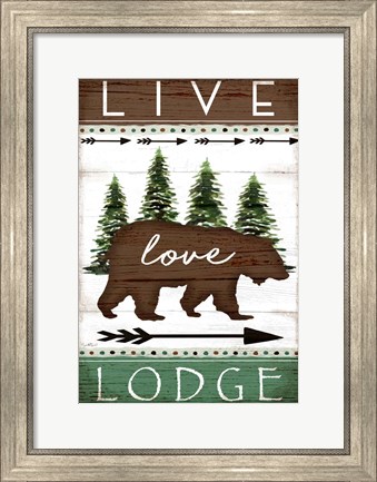 Framed Live, Love, Lodge Print