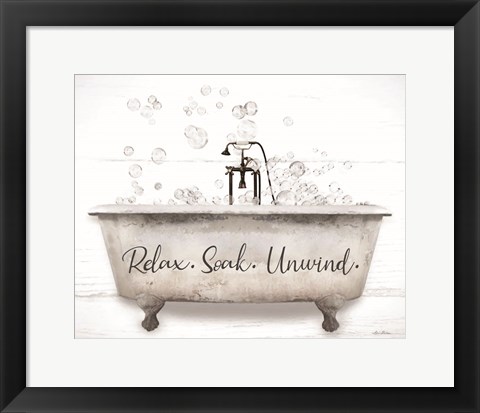 Framed Relax, Soak, Unwind Bathtub Print