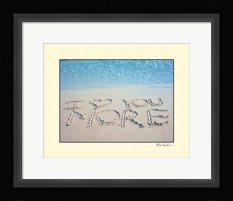 Framed Love You More Print