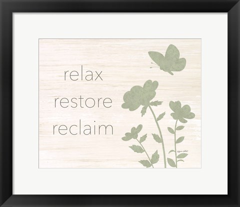 Framed Relax, Restore, Reclaim Print
