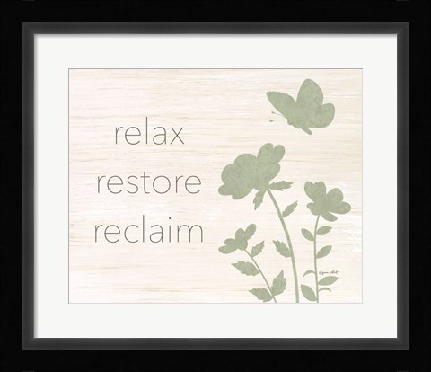 Framed Relax, Restore, Reclaim Print