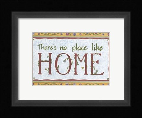 Framed No Place Like Home Print