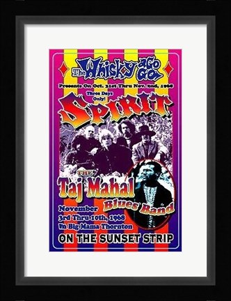 Framed Spirit and Taj Mahal Blues Band, 1968: Whisky-A-Go-Go, Los Angeles Print