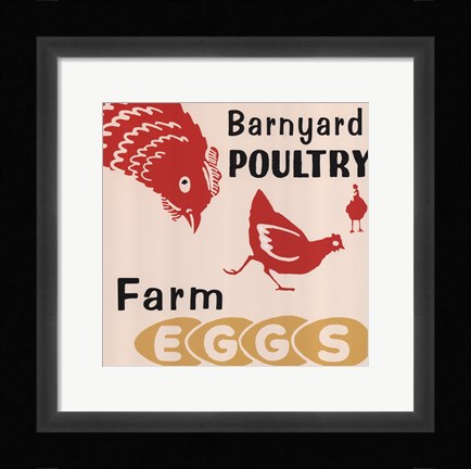 Framed Barnyard Poultry-Farm Eggs Print