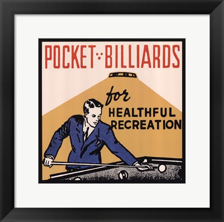 Framed Pocket Billiards for Healthful Recreation Print