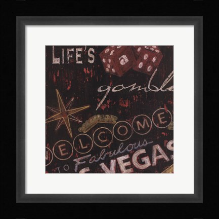 Framed Life's A Gamble Print