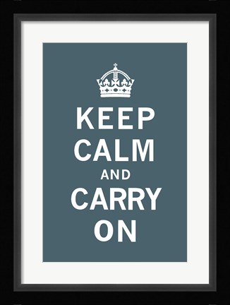 Framed Keep Calm and Carry On Dark Teal Print