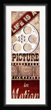 Framed Life is a Picture Print