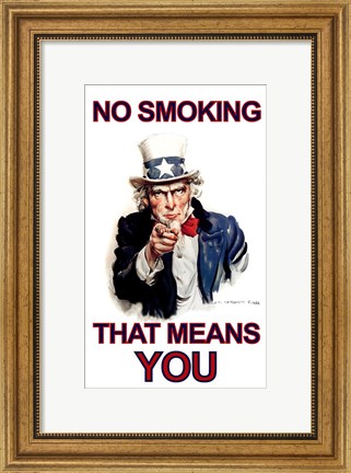Framed NO Smoking - That Means YOU Print